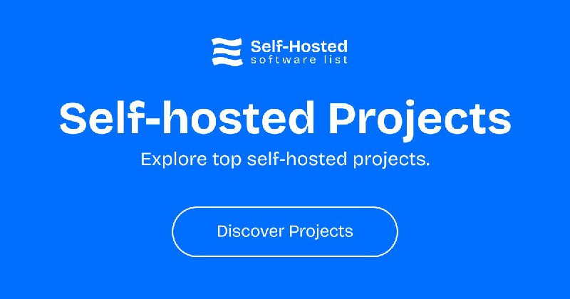 Ultimate Self-Hosted Software List