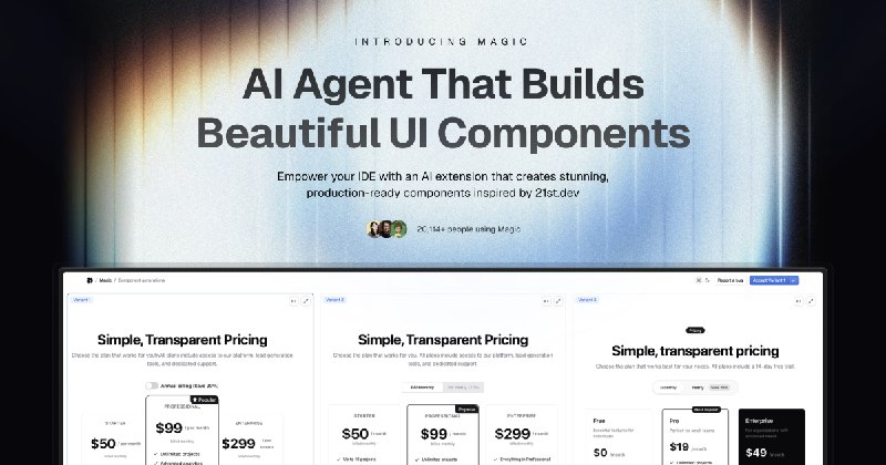 Magic - AI Agent for Your IDE That Creates Professional UI Components | 21st.dev
