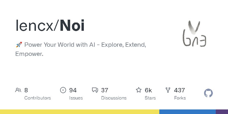 GitHub - lencx/Noi: 🚀 Power Your World with AI - Explore, Extend, Empower.