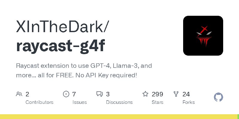 GitHub - XInTheDark/raycast-g4f: Raycast extension to use GPT-4, Llama-3, and more... all for FREE. No API Key required!