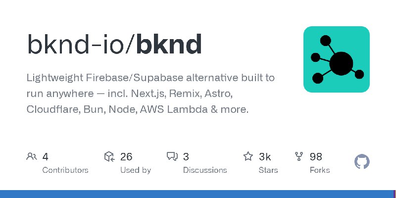 GitHub - bknd-io/bknd: Lightweight Firebase/Supabase alternative built to run anywhere — incl. Next.js, Remix, Astro, Cloudflare…