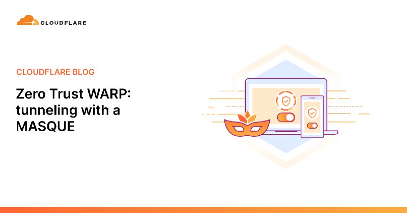Zero Trust WARP: tunneling with a MASQUE