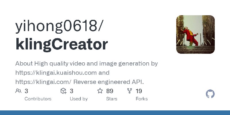 GitHub - yihong0618/klingCreator: About High quality video and image generation by  https://klingai.kuaishou.com and  https://klingai.com/…