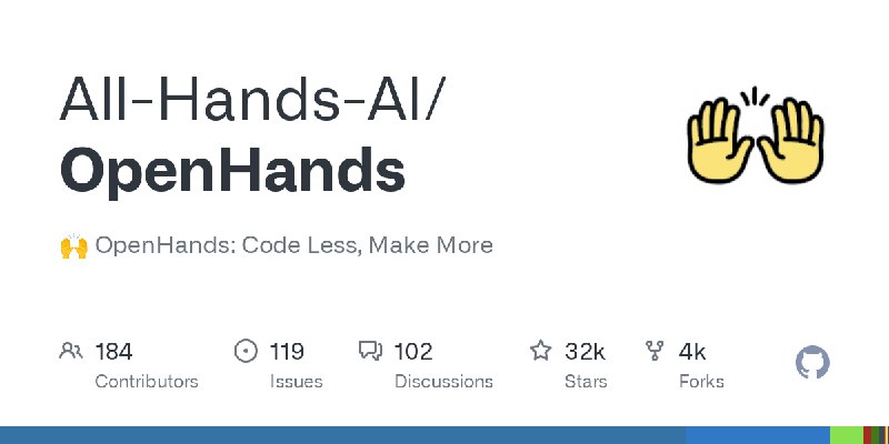 GitHub - All-Hands-AI/OpenHands: 🙌 OpenHands: Code Less, Make More