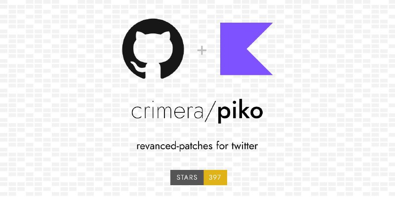 #RePost #Google #GitHub #Tool🐦 **Piko - 免费开源 Twitter/X Revanced 补丁**▎软件功能