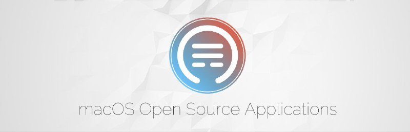 #RePost #GitHub #macOS #Tool💻 **Awesome macOS open source applications - 优秀 macOS 开源应用列表**▎项目功能