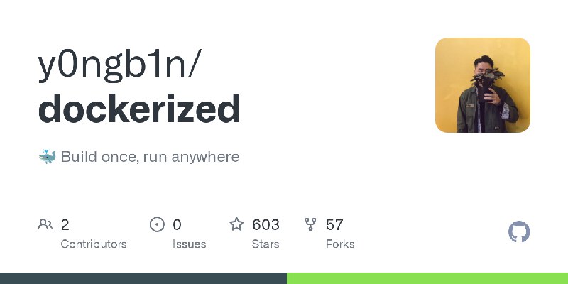 GitHub - y0ngb1n/dockerized: 🐳 Build once, run anywhere
