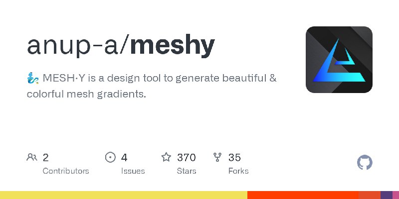 GitHub - anup-a/meshy: 🧞‍♂️ MESH·Y is a design tool to generate beautiful & colorful mesh gradients.