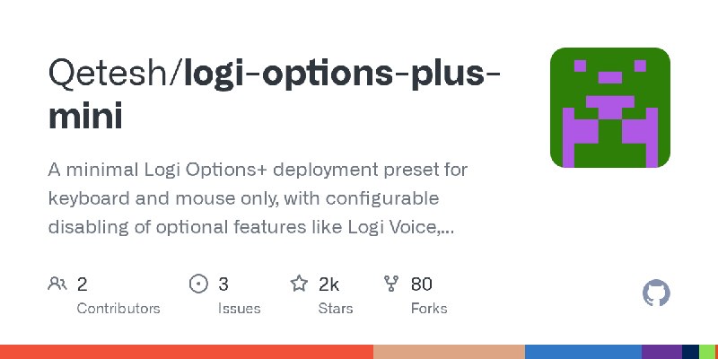 GitHub - Qetesh/logi-options-plus-mini: A minimal Logi Options+ deployment preset for keyboard and mouse only, with configurable…