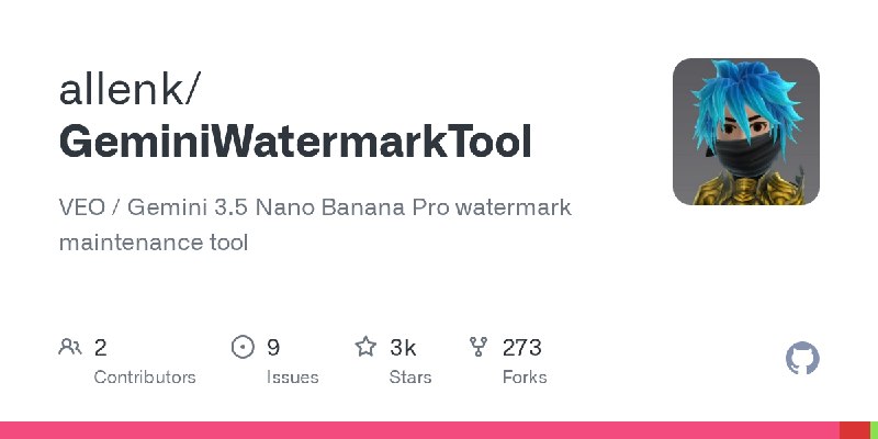 GitHub - allenk/GeminiWatermarkTool: VEO / Gemini 3.5 Nano Banana Pro watermark maintenance tool