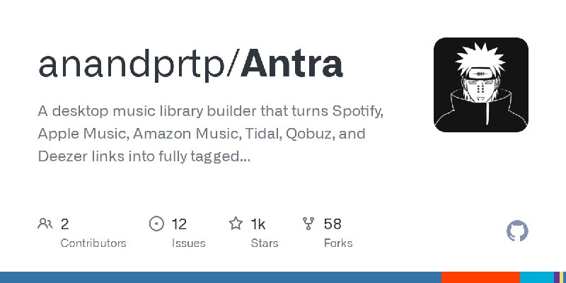 GitHub - anandprtp/Antra: A desktop music library builder that turns Spotify, Apple Music, Amazon Music, Tidal, Qobuz, and Deezer…