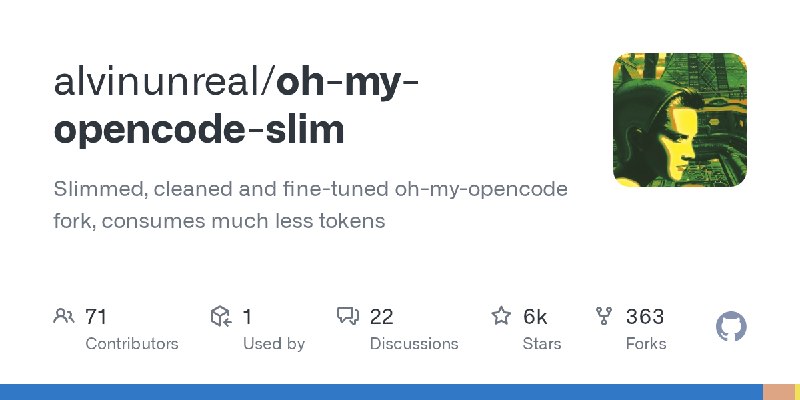 GitHub - alvinunreal/oh-my-opencode-slim: Slimmed, cleaned and fine-tuned oh-my-opencode fork, consumes much less tokens