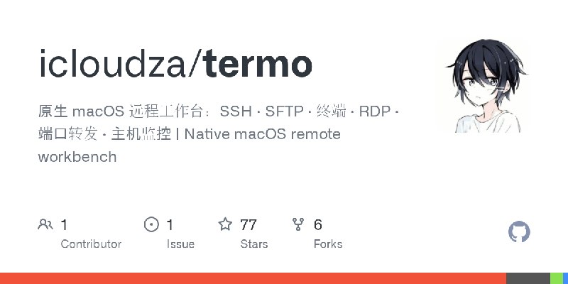 GitHub - icloudza/termo: 原生 macOS 远程工作台：SSH · SFTP · 终端 · RDP · 端口转发 · 主机监控 | Native macOS remote workbench