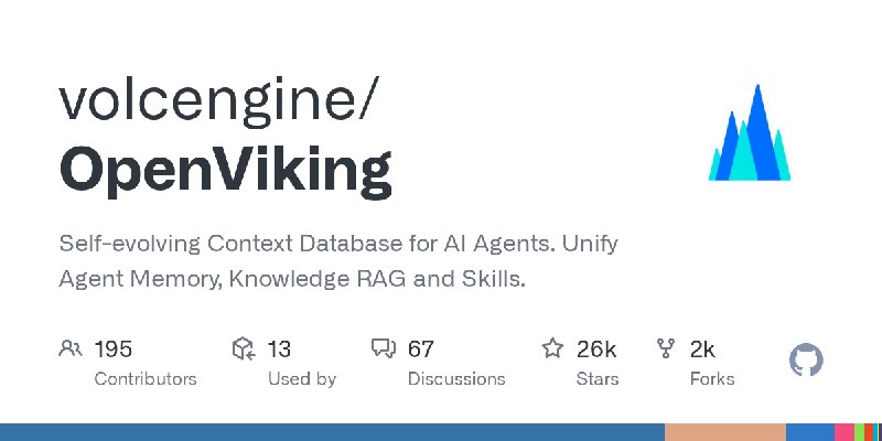 GitHub - volcengine/OpenViking: Self-evolving Context Database for AI Agents. Unify Agent Memory, Knowledge RAG and Skills.