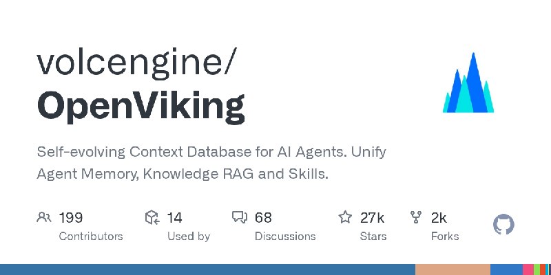 GitHub - volcengine/OpenViking: Self-evolving Context Database for AI Agents. Unify Agent Memory, Knowledge RAG and Skills.