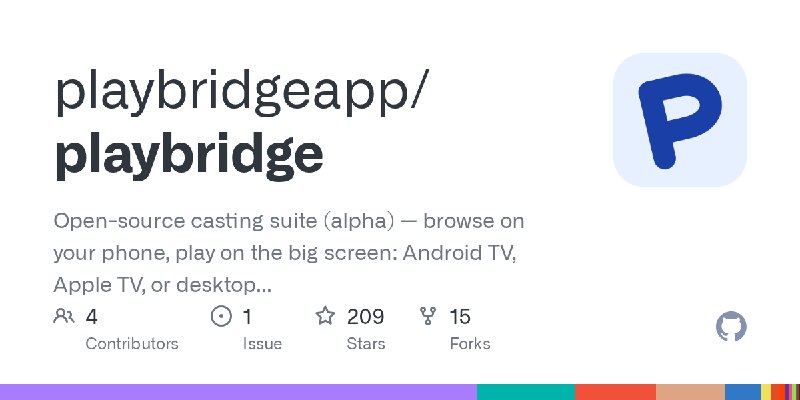 GitHub - playbridgeapp/playbridge: Open-source casting suite (alpha) — browse on your phone, play on the big screen: Android TV…
