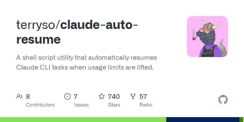 GitHub - terryso/claude-auto-resume: A shell script utility that automatically resumes Claude CLI tasks when usage limits are lifted.