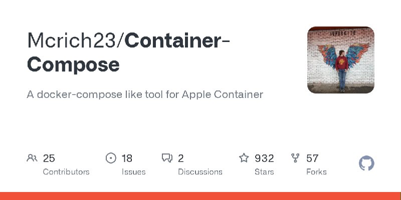 GitHub - Mcrich23/Container-Compose: A docker-compose like tool for Apple Container