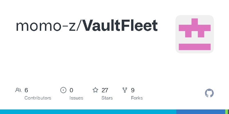 GitHub - momo-z/VaultFleet