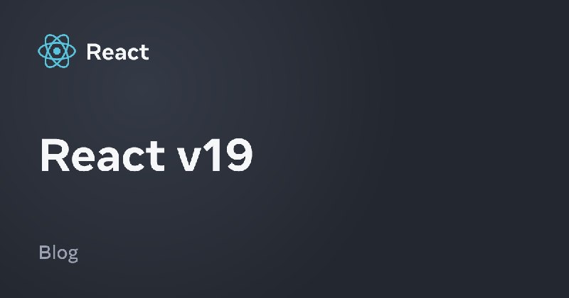 React v19 – React