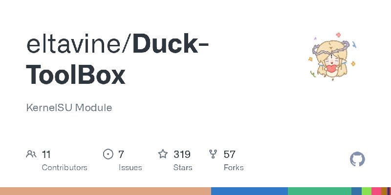 GitHub - eltavine/Duck-ToolBox: KernelSU Module