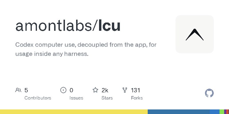 GitHub - amontlabs/lcu: Codex computer use, decoupled from the app, for usage inside any harness.