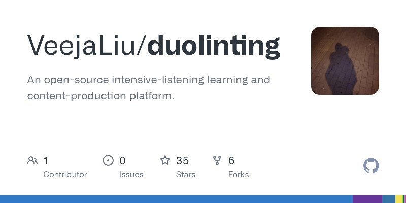 GitHub - VeejaLiu/duolinting: An open-source intensive-listening learning and content-production platform.