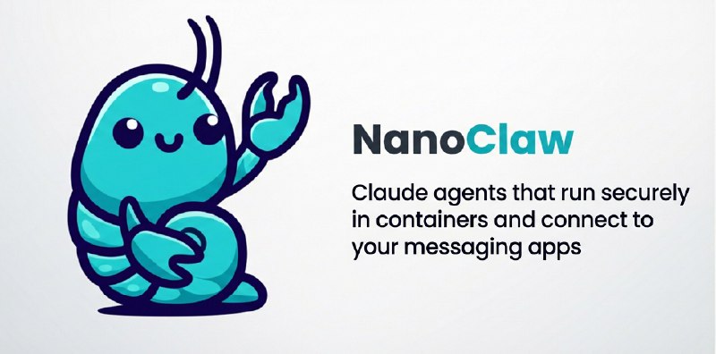 GitHub - nanocoai/nanoclaw: A lightweight alternative to OpenClaw that runs in containers for security. Connects to WhatsApp, Telegram…