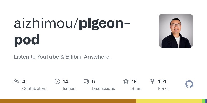 GitHub - aizhimou/pigeon-pod: Listen to YouTube & Bilibili. Anywhere.