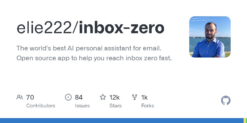 GitHub - elie222/inbox-zero: The world's best AI personal assistant for email. Open source app to help you reach inbox zero fast.
