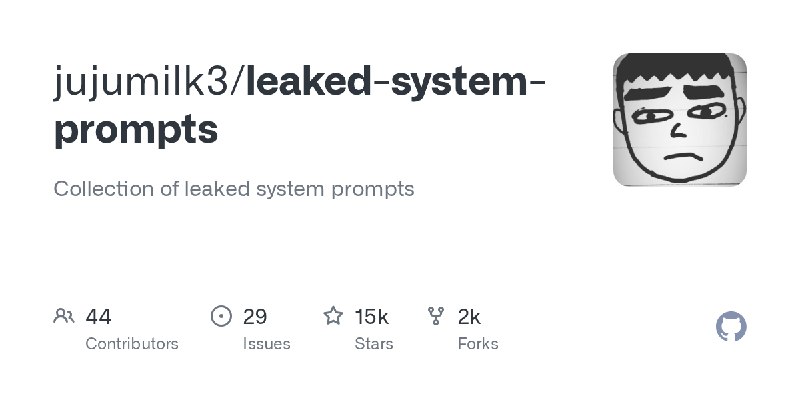 GitHub - jujumilk3/leaked-system-prompts: Collection of leaked system prompts