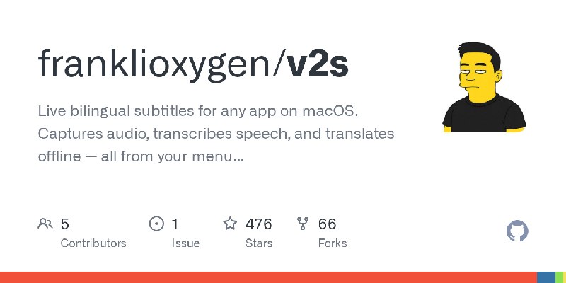 GitHub - franklioxygen/v2s: Live bilingual subtitles for any app on macOS. Captures audio, transcribes speech, and translates offline…