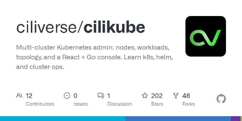 GitHub - ciliverse/cilikube: Multi-cluster Kubernetes admin: nodes, workloads, topology, and a React + Go console. Learn k8s, helm…