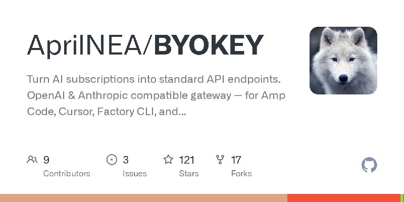 GitHub - AprilNEA/BYOKEY: Turn AI subscriptions into standard API endpoints. OpenAI & Anthropic compatible gateway — for Amp Code…