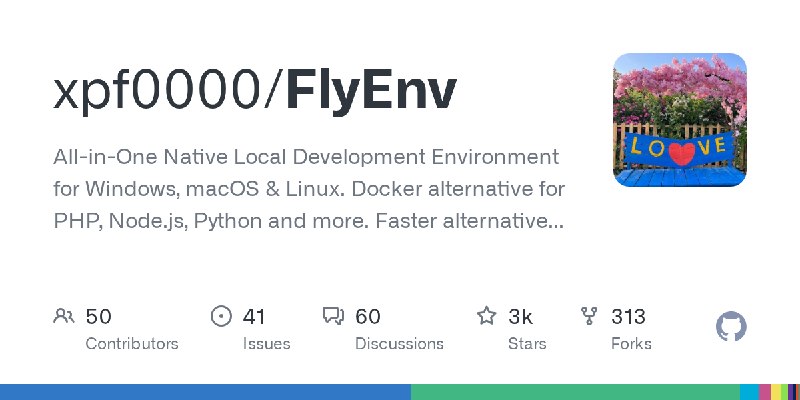 GitHub - xpf0000/FlyEnv: All-in-One Native Local Development Environment for Windows, macOS & Linux. Docker alternative for PHP…
