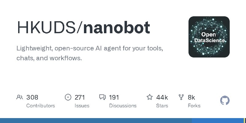 GitHub - HKUDS/nanobot: Lightweight, open-source AI agent for your tools, chats, and workflows.