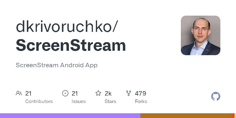 GitHub - dkrivoruchko/ScreenStream: ScreenStream Android App