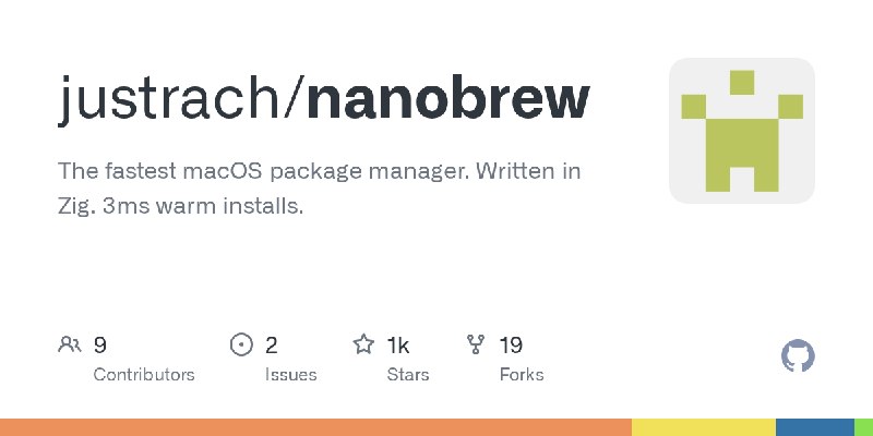GitHub - justrach/nanobrew: The fastest macOS package manager. Written in Zig. 3ms warm installs.
