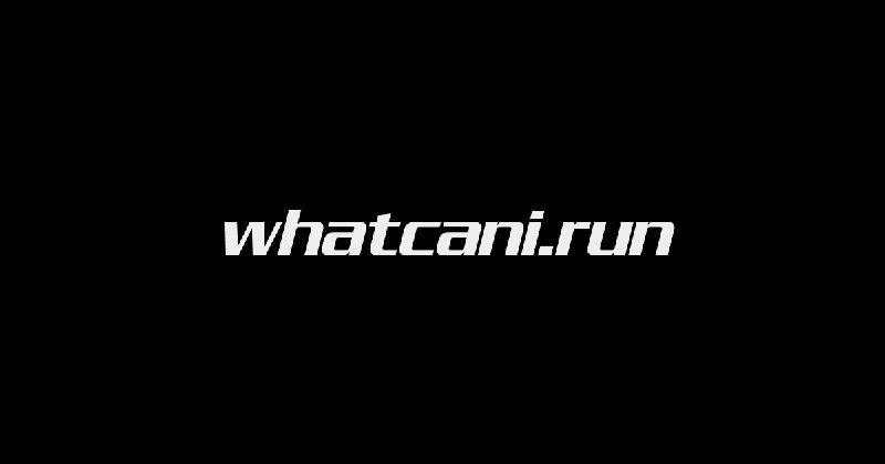whatcani.run