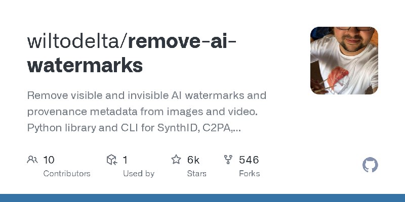 GitHub - wiltodelta/remove-ai-watermarks: Remove visible and invisible AI watermarks and provenance metadata from images and video.…