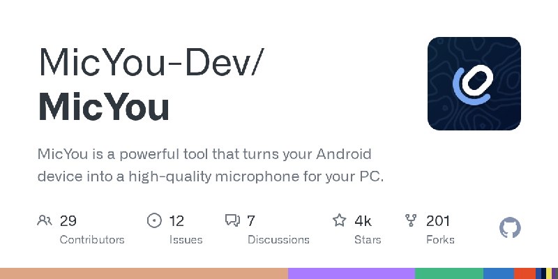 GitHub - MicYou-Dev/MicYou: MicYou is a powerful tool that turns your Android device into a high-quality microphone for your PC.