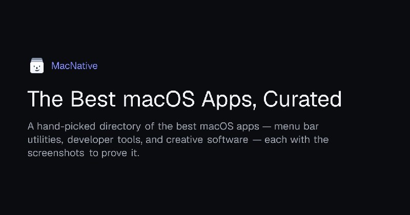 MacNative — The Best macOS Apps, Curated