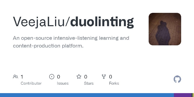 GitHub - VeejaLiu/duolinting: An open-source intensive-listening learning and content-production platform.