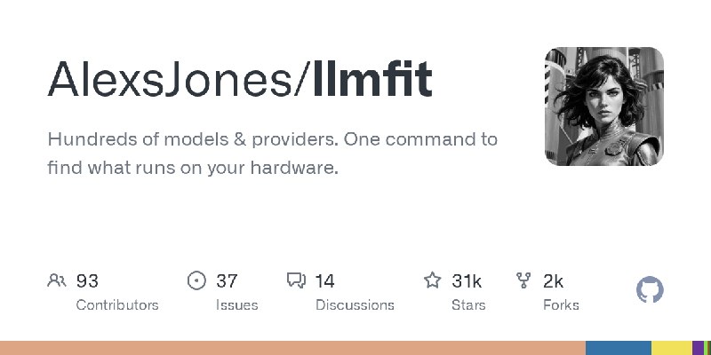 GitHub - AlexsJones/llmfit: Hundreds of models & providers. One command to find what runs on your hardware.