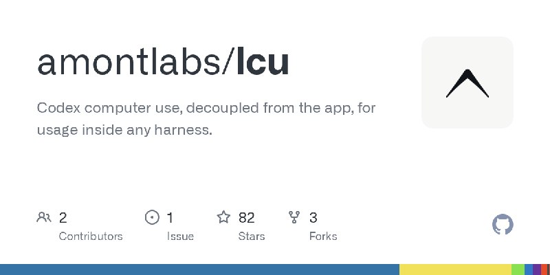 GitHub - amontlabs/lcu: Codex computer use, decoupled from the app, for usage inside any harness.