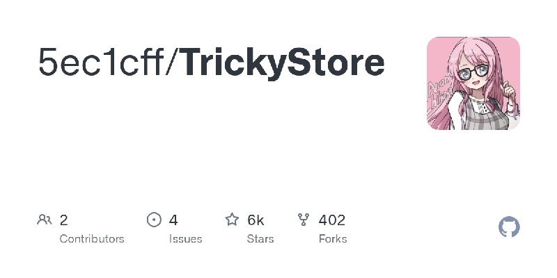 GitHub - 5ec1cff/TrickyStore