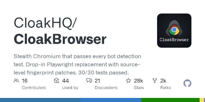 GitHub - CloakHQ/CloakBrowser: Stealth Chromium that passes every bot detection test. Drop-in Playwright replacement with source…