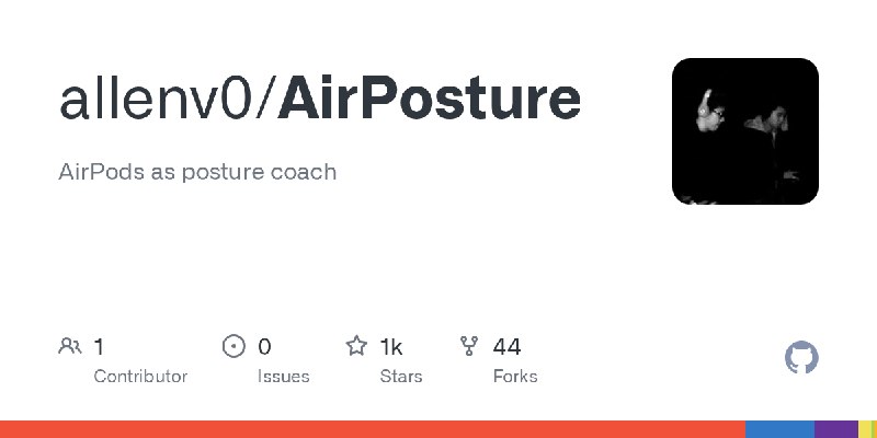 GitHub - allenv0/AirPosture: AirPods as posture coach