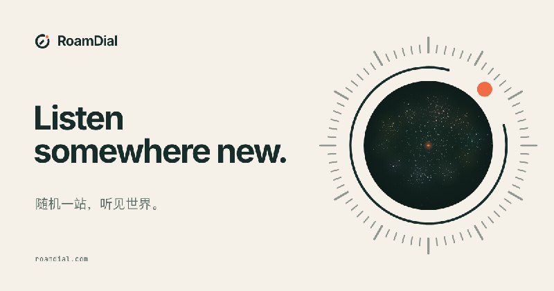 RoamDial — Listen somewhere new.