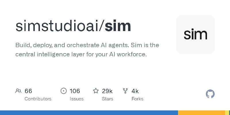 GitHub - simstudioai/sim: Build, deploy, and orchestrate AI agents. Sim is the central intelligence layer for your AI workforce.